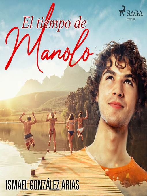 Title details for El tiempo de Manolo by Ismael Mª González Arias - Wait list